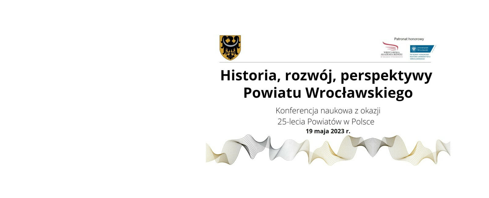 Zdjęcie do Konferencja naukowa z okazji 25-lecia Powiatu Wrocławskiego