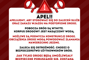 Zdjęcie do Apel o stosowanie się do zaleceń służb oraz zakazu wjazdu na podtopione...