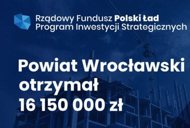 Zdjęcie do Dofinansowanie zapewnione - Powiat Wrocławski otrzymał promesę