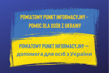 Zdjęcie do Powiatowy Punkt Informacyjny - Pomoc dla os&oacute;b z Ukrainy  /  Powiatowy...