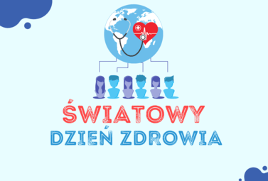 Zdjęcie do Światowy Dzień Zdrowia - pod hasłem &bdquo; Nasza planeta, nasze zdrowie&rdquo;