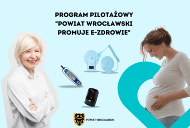 Zdjęcie do Program pilotażowy &bdquo;Powiat Wrocławski promuje e-zdrowie&rdquo;