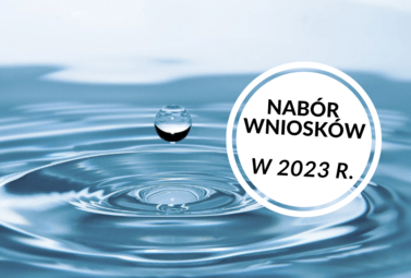 Zdjęcie do NAB&Oacute;R WNIOSK&Oacute;W O DOTACJE NA INWESTYCJE - MAŁA RETENCJA