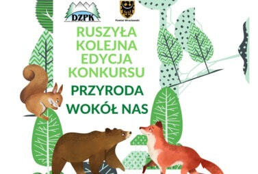 Zdjęcie do Ruszyła kolejna edycja Konkursu &bdquo;Przyroda Wok&oacute;ł nas"