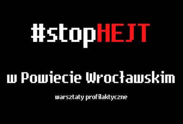 Zdjęcie do Warsztaty #stopHejt w Powiecie Wrocławskim