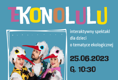 Zdjęcie do EKONOLULU &ndash; Teatr Młodego Widza
