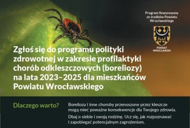 Zdjęcie do Borelioza: zbadaj się, bo warto! 