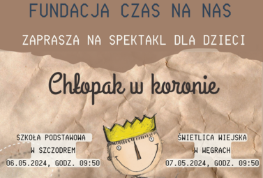 Zdjęcie do &bdquo;CHŁOPAK W KORONIE&rdquo; &ndash; Teatralny Program Profilaktyczny...