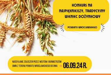 Zdjęcie do Konkurs na NAJPIĘKNIEJSZY, tradycyjny wieniec dożynkowy 