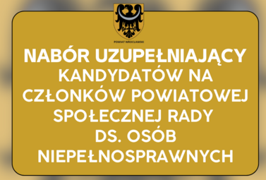 Zdjęcie do Ogłoszenie uzupełniającego naboru kandydat&oacute;w na członk&oacute;w...