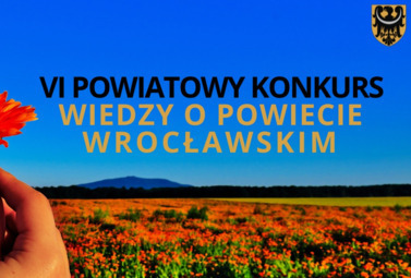 Zdjęcie do Przed nami VI edycja Konkursu Wiedzy o Powiecie Wrocławskim!
