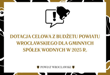 Zdjęcie do DOTACJA CELOWA Z BUDŻETU POWIATU WROCŁAWSKIEGO DLA GMINNYCH SP&Oacute;ŁEK...