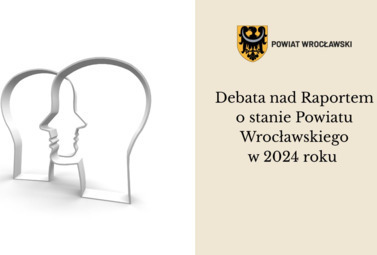 Zdjęcie do Debata nad Raportem o stanie Powiatu Wrocławskiego w 2024 roku 