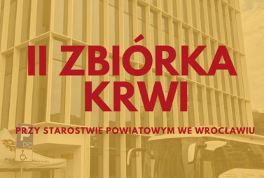 Zdjęcie do Zapraszamy na II zbi&oacute;rkę krwi przy Starostwie Powiatowym! Oddaj...