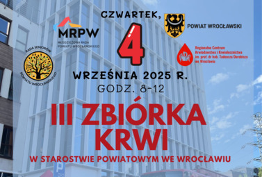 Zdjęcie do III Zbi&oacute;rka Krwi w Starostwie Powiatowym we Wrocławiu