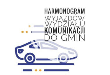 Zdjęcie do Harmonogram wyjazd&oacute;w wydziału komunikacji do gmin w powiecie...
