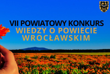 Zdjęcie do Przed nami VII edycja Konkursu Wiedzy o Powiecie Wrocławskim!
