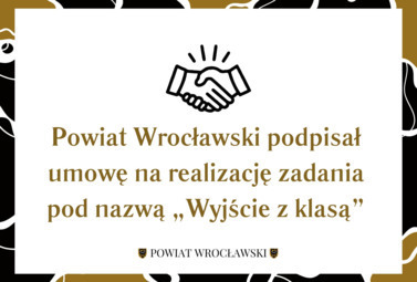 Zdjęcie do Powiat Wrocławski podpisał umowę na realizację zadania pod nazwą...