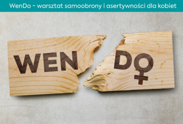 Zdjęcie do Warsztaty WENDO dla mieszkanek Powiatu Wrocławskiego &ndash; wzmacnianie...