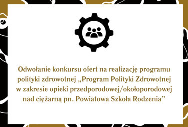 Zdjęcie do Odwołanie konkursu ofert na realizację programu polityki zdrowotnej...