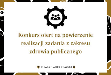 Zdjęcie do Konkurs ofert na powierzenie realizacji zadania z zakresu zdrowia publicznego