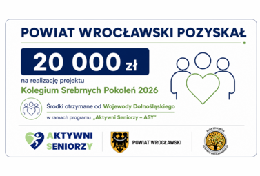 Zdjęcie do 20 tys. zł dla Powiatu Wrocławskiego na II &bdquo;Kolegium Srebrnych...