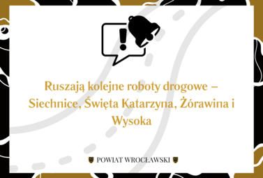 Zdjęcie do Ruszają kolejne roboty drogowe &ndash; Siechnice, Święta Katarzyna...