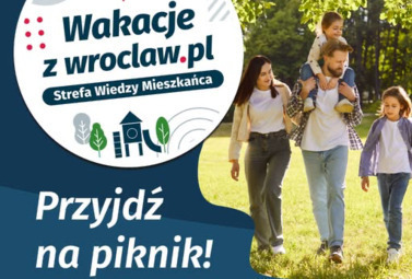 Zdjęcie do Wakacje z wroclaw.pl &ndash; spotkajmy się w Parku Szczytnickim!