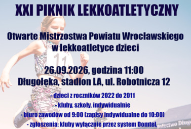 Zdjęcie do XXI Piknik Lekkoatletyczny Otwarte Mistrzostwa Powiatu Wrocławskiego...