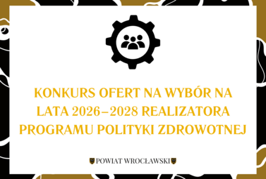 Zdjęcie do KONKURS OFERT na wyb&oacute;r na lata 2026-2028 realizatora programu...