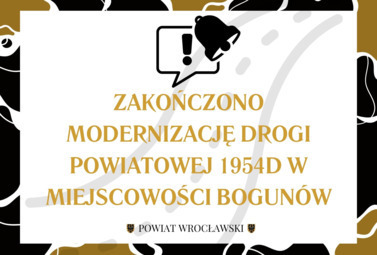 Zdjęcie do Zakończono modernizację drogi powiatowej 1954D w miejscowości Bogun&oacute;w