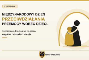 Zdjęcie do 19 listopada: Międzynarodowy Dzień Przeciwdziałania Przemocy wobec...