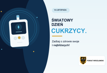 Zdjęcie do 14 listopada: Światowy Dzień Cukrzycy. Zadbaj o zdrowie swoje i najbliższych!