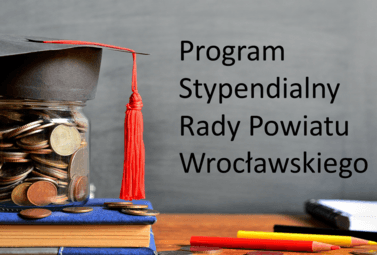Zdjęcie do RUSZYŁA XXII EDYCJA PROGRAMU STYPENDIALNEGO RADY POWIATU WROCŁAWSKIEGO