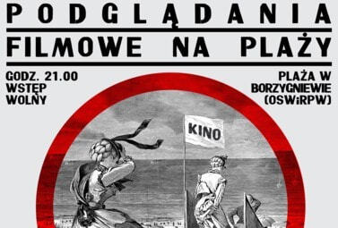Zdjęcie do  PODGLĄDANIA FILMOWE NA PLAŻY W BORZYGNIEWIE