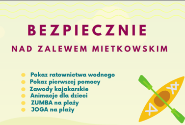 Zdjęcie do &bdquo;BEZPIECZNIE NAD ZALEWEM MIETKOWSKIM&rdquo;