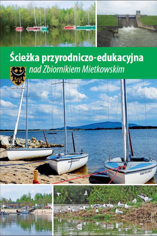 Ścieżka przyrodniczo-edukacyjna nad Zbiornikiem MietkowskimŚcieżka przyrodniczo-edukacyjna nad Zbiornikiem Mietkowskim